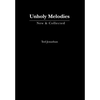 Unholy Melodies - Hardcover