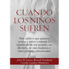 Cuando los Niños Sufren - Paperback