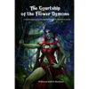 The Courtship of the Flower Demons: A Romantic Supplement for Four Against Darkness, for characters of any level - Paperback