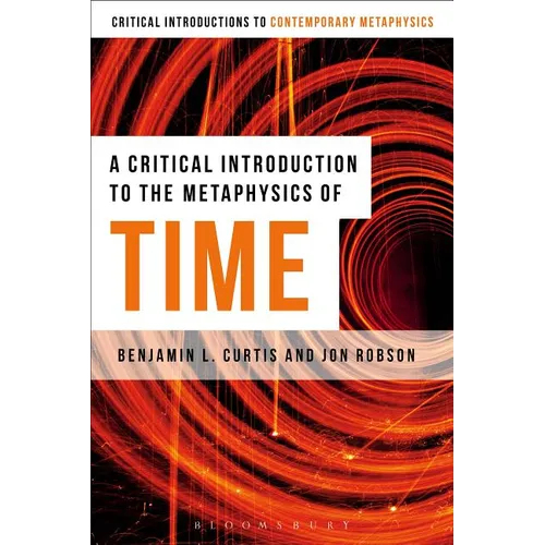 A Critical Introduction to the Metaphysics of Time - Paperback