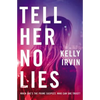 Tell Her No Lies - Paperback