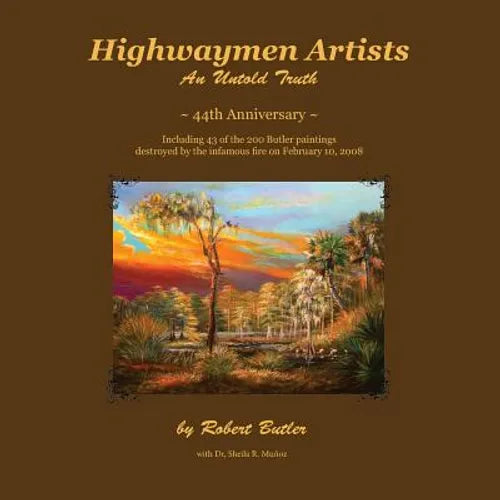 Highwaymen Artists: An Untold Truth - Paperback