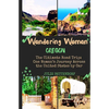 Wandering Woman: Oregon: The Ultimate Road Trip: One Woman's Journey Across the United States by Car - Paperback