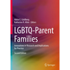 Lgbtq-Parent Families: Innovations in Research and Implications for Practice - Paperback