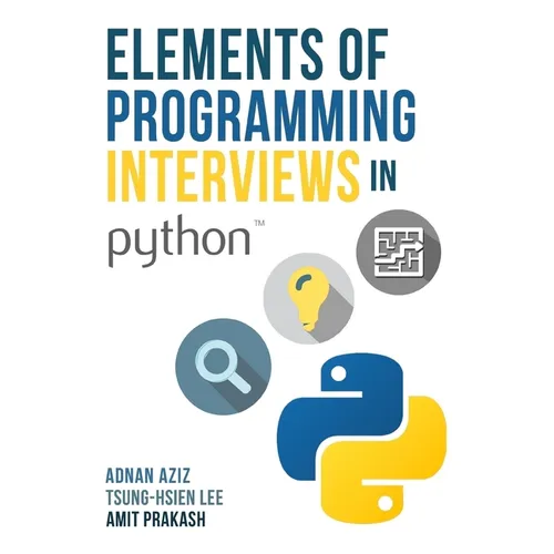 Elements of Programming Interviews in Python: The Insiders' Guide - Paperback