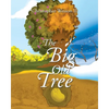 The Big Old Tree - Paperback