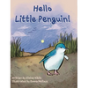 Hello Little Penguin! - Hardcover