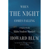 When the Night Comes Falling: A Requiem for the Idaho Student Murders - Hardcover