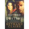 Love Beyond Destiny: A Scottish, Time Travel Romance - Paperback