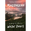 Magdalena: River of Dreams: A Story of Colombia - Paperback