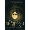 Shattered: A New Orleans Witches Family Saga - Hardcover