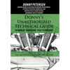 Donny's Unauthorized Technical Guide to Harley-Davidson, 1936 to Present: Volume VI: The Ironhead Sportster: 1957 to 1985 - Hardcover