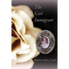 The Girl Immigrant - Paperback
