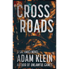 Crossroads - Hardcover