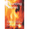 Haunting Stories: Native American Tales on Reservations and Rural Areas - Paperback