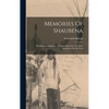 Memories Of Shaubena: With Incidents Relating To Indian Wars And The Early Settlement Of The West - Hardcover