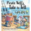 Pirate Nell's Tale to Tell: A Storybook Adventure - Paperback