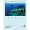 Office of National Marine Sanctuaries Science Review of Artificial Reefs - Paperback