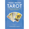 'Fool' Proof Tarot: Answer any question using simple techniques - Paperback
