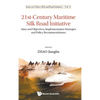 21st-Century Maritime Silk Road Initiative - Hardcover