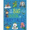 My First Big Book of Fairy Tales - Paperback