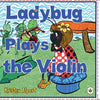 Ladybug Plays the Violin - Paperback