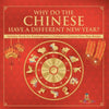 Why Do The Chinese Have A Different New Year? Holiday Book for Kindergarten Children's Chinese New Year Books - Paperback