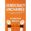 Democracy Unchained: How We Should Fulfill Our Social Rights and Save Self-Government - Paperback
