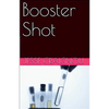Booster Shot - Paperback