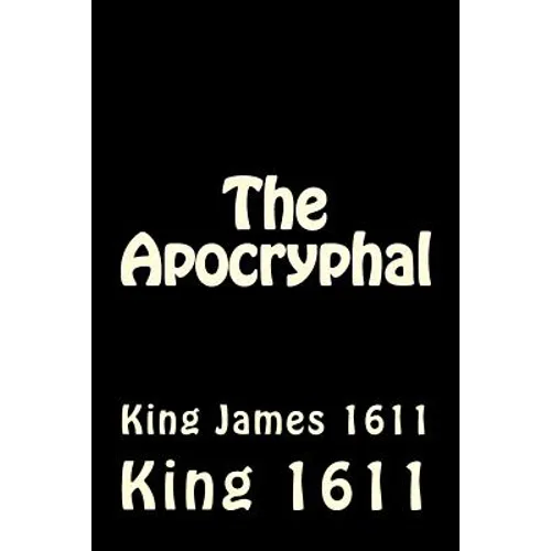 The Apocryphal: King James 1611 - Paperback