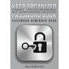 Keep Organized Password Book - Password Reminder Book - Paperback