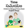English-Telugu Time Children's Bilingual Picture Book - Paperback