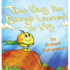 The Day an Orange Learned to Fly - Hardcover