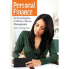 Personal Finance: An Encyclopedia of Modern Money Management - Hardcover