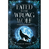 Fated to the Wrong Wolf - Paperback