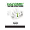Leadership and Personal Development: A Toolbox for the 21st Century Professional - Paperback