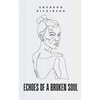 Echoes of a Broken Soul - Paperback
