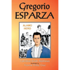 Gregorio Esparza: Alamo Hero - Paperback