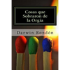 Cosas que Sobraron de la Orgia - Paperback