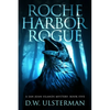 Roche Harbor Rogue - Paperback