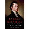 James Monroe: A Life - Paperback