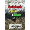 Dachshunds, Laughs, & Rants: Humor and Encouragement for Trying Times - Paperback