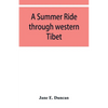 A summer ride through western Tibet - Paperback