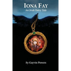 Iona Fay: An Irish Fairy Tale - Paperback