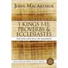 1 Kings 1 to 11, Proverbs, and Ecclesiastes: The Rise and Fall of Solomon - Paperback