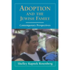 Adoption and the Jewish Family: Contemporary Perspectives - Paperback
