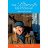 The Ultimate Relationship... the one with yourself: Insights and epiphanies of a 21st century woman - Paperback
