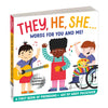 They, He, She: Words for You and Me Board Book - Board Book