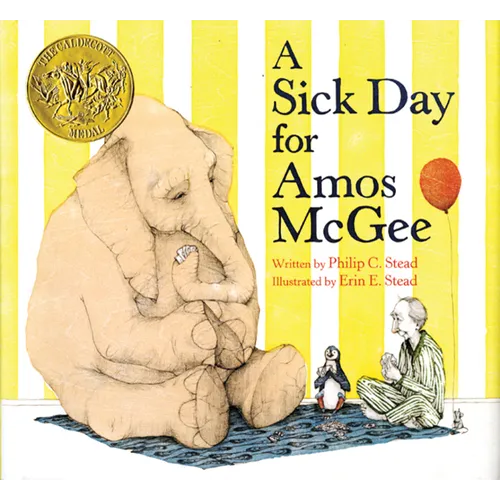 A Sick Day for Amos McGee: (Caldecott Medal Winner) - Hardcover
