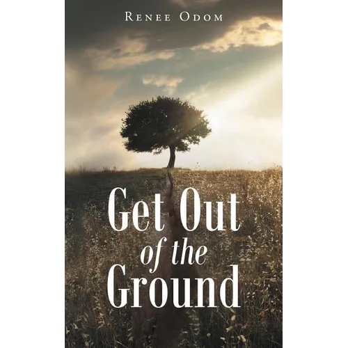 Get Out of the Ground - Paperback